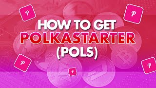 How to Get Polkastarter POLS [upl. by Idnym644]