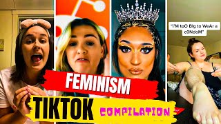 The Top TikTok Feminist Moments 2021  Feminist TikTok Complication [upl. by Imena]