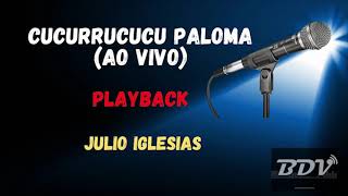 Cucurrucucu Paloma  Julio Iglesias  Karaokê  Pista Instrumental [upl. by Oyr]