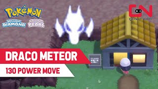 How to Learn quotDRACO METEORquot Move in Pokemon Brilliant Diamond and Shining Pearl [upl. by Ashmead139]