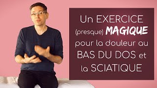 Un exercice presque magique pour la douleur au bas du dos et de type sciatique [upl. by Cara]