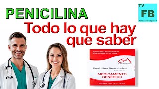 PENICILINA Para qué Sirve Cómo se toma y todo lo que hay que saber ¡Medicamento Seguro👨‍🔬💊 [upl. by Paulita225]