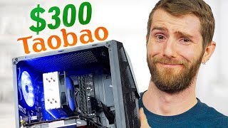 I Bought a 300 Gaming PC on TaoBao [upl. by Atterehs188]