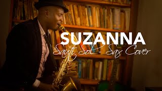 Suzanna  Sauti Sol  Sax Cover By Bemba [upl. by Truda]