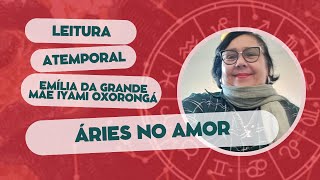 ÁRIES NO AMOR  APROVEITE ESSES MOMENTOS A DOIS  LEITURA ATEMPORAL [upl. by Mariellen]