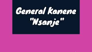 General Kanene  Nsanje [upl. by Riada]