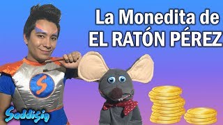 Saddisín  La moneda del Ratoncito Pérez a cambio de tu diente historias infantiles [upl. by Dickman]