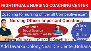 NURSING OFFICER  IMPORTANT QUESTION For ALL COMPETITIVE EXAM hssc dmer pgi [upl. by Aehtela543]