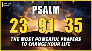 🙏NIGHT PRAYER PSALM 23 PSALM 91 PSALM 35 THE MOST POWERFUL PRAYERS TO CHANGE YOUR LIFE [upl. by Elsy72]