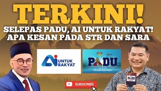 TERKINI quotAI UNTUK RAKYATquot DAN quotPADUquot JEJASKAN STR DAN SARA TAK [upl. by Dinnie709]