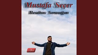 Hesabını Soracağım [upl. by Nedroj]