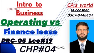 PRC05Lecture19Operating vs Finance leasechp4 casworld8694 [upl. by Oicul]