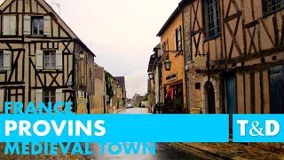 Provins Medieval Town  ÎledeFrance 🇫🇷 France [upl. by Narut]