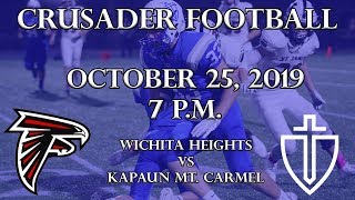 Kapaun Mt Carmel Football vs Wichita Heights 1025 [upl. by Bonni]