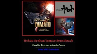 2010 ヤマト  Space Battleship Yamato Live Edition Soundtrack [upl. by Odom]