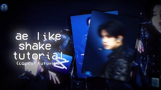 ae like SHAKE tutorial capcut tutorial  yourmina [upl. by Avilla]