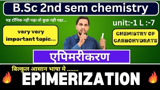 BSc 2nd sem chemistry  Epimerization  Epimerization of Glucose [upl. by Alarice]