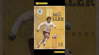 Gerd Müller The Unstoppable Goal Machine football soccer [upl. by Dias]