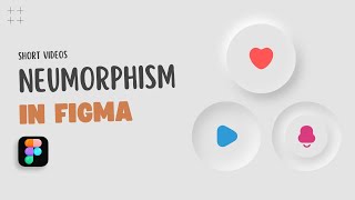 Designing Neumorphic Buttons with Figma in 9 Minutes [upl. by Yrad]