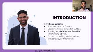 MD2028 Anglophone Class President Campaign Video  Kunal Dalsania [upl. by Aivyls]