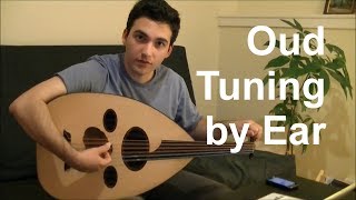 Oud Tuning by Ear [upl. by Hsotnas682]