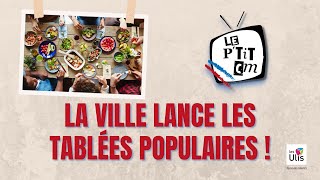 LA VILLE LANCE LES TABLÉES POPULAIRES [upl. by Lesoj887]