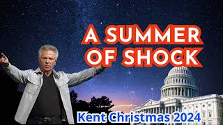 Kent Christmas PROPHETIC WORD A SUMMER OF SHOCK WATCH THE COURT Prophecy [upl. by Auqeenwahs]