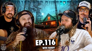 HARDYs Ghost Story UFO Predictions amp Mind Control Frequencies  EP116  Ninjas Are Butterflies [upl. by Patsy]