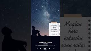 MUGLAN hera jadai chu  Sanjeev Singh  short video  lyrics  Umbrella Studio [upl. by Busiek803]