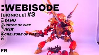 LEGO Bionicle Webisode 3  Tahu amp Ikir  Uniter and Creature of Fire Français [upl. by Lower995]