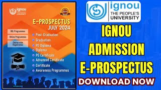 IGNOU COMMON PROSPECTUS JULY 2024 ADMISSION CYCLE  IGNOU EPROSPECTUS DOWNLOAD NOW [upl. by Nivag]