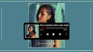 Tyla Dance POP like this TikTok version [upl. by Andre]