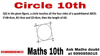 In the given figure a circle touches all the four sides of a quadrilateral ABCDIf AB6cm BC9cm [upl. by Riggins282]