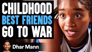 Childhood BEST FRIENDS Go To War  Dhar Mann Studios [upl. by Maud]