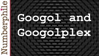 Googol and Googolplex  Numberphile [upl. by Ailema321]