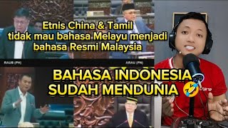 DPR MALAYSIA RICUH BAHASA MELAYU DIAJUKAN MENJADI BAHASA RESMI NEGARA TAPI CHINA amp INDIA TDK SETUJU [upl. by Arnelle]