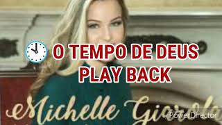 PLAY BACK quotO TEMPO DE DEUSquotMichelle Giarola [upl. by Newra809]