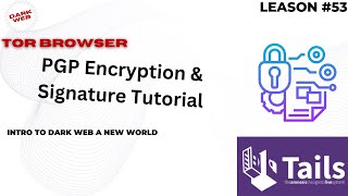 53quotPGP Encryption amp Signature Tutorial Secure Your Messages  Deep Web and Dark Web Essentialsquot [upl. by Leahcin956]