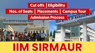 Everything about IIM Sirmaur  Cutoffs Eligibility Seats Placements  Worth to join or not [upl. by Maurise]