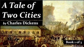 A Tale of Two Cities by Charles Dickens  FULL AudioBook 🎧📖  Greatest🌟AudioBooks B1 of 3 V2 [upl. by Breger966]