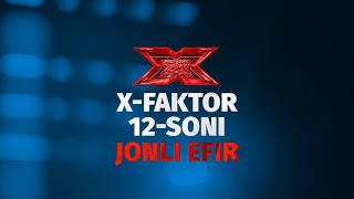 Xfaktor 12soni tortinchi jonli efir 2mavsum [upl. by Ishmael]