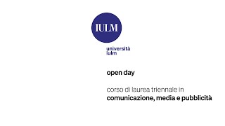 IULM Open Day  Comunicazione media e pubblicità [upl. by Cavan]