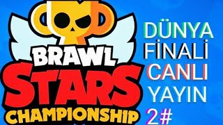 Dünya finali 🔴 CANLI YAYIN 🔴 2 BRAWL STARS  41 [upl. by Leihcim791]