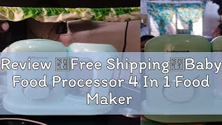 Review 【Free Shipping】Baby Food Processor 4 In 1 Food Maker 10 Minutes Steamer and Blender Cooker [upl. by Thorr704]