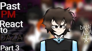 Past PM react to DAZAI Part 3 [upl. by Eicats]