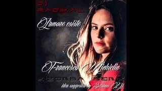 Lamore esisteKizomba RemixDj Radikal Feat Gianni Dj [upl. by Lainey]