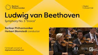 Beethoven Symphony No 3 quotEroicaquot  Herbert Blomstedt · Berliner Philharmoniker [upl. by Llereg]