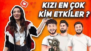 KIZI EN ÇOK KİM ETKİLER [upl. by Vorster]