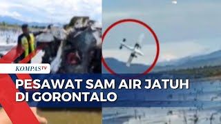 DetikDetik Pesawat SAM Air Jatuh di Gorontalo 4 Orang Tewas [upl. by Wilson901]