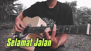 Selamat Jalan  Tipe X  cover Gitar Reggae by Khafi [upl. by Riegel]